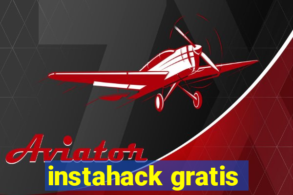 instahack gratis